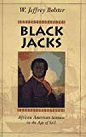 Black jacks : African American seamen in the age of sail