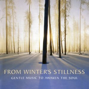 From Winter’s Stillness