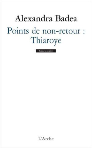 Points de non-retour [Thiaroye]