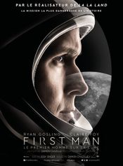 Affiche First Man, le premier homme sur la Lune Affiche First Man, le premier homme sur la Lune