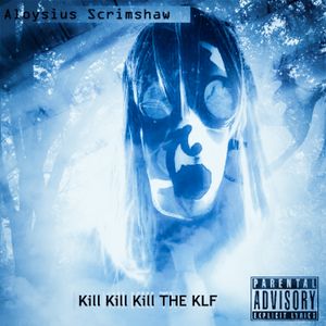 Kill Kill Kill The KLF (Single)