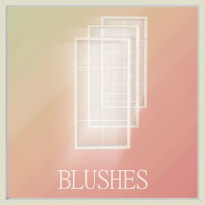Blushes (EP)