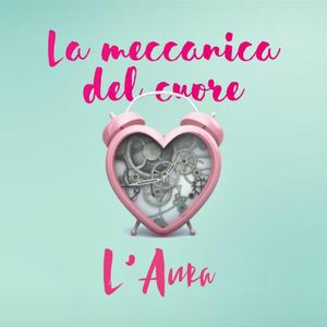 La meccanica del cuore (Single)