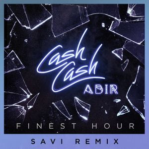 Finest Hour (Savi remix)