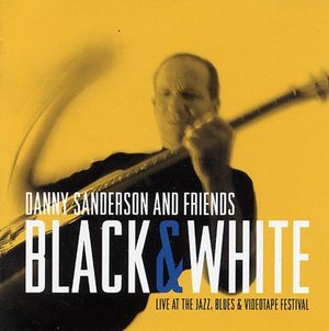 Black & White: Live at the Jazz, Blues & Videotape Festival (Live)