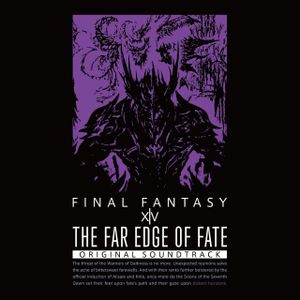 THE FAR EDGE OF FATE: FINAL FANTASY XIV Original Soundtrack (OST)