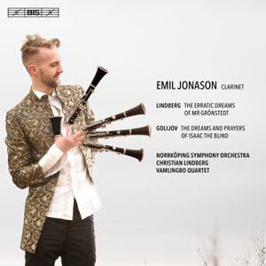 Lindberg: The Erratic Dreams of Mr Grönstedt / Golijov: The Dreams and Prayers of Isaac the Blind