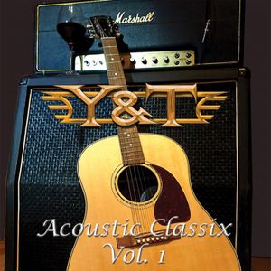 Y & T Acoustic Classix, Vol. 1 (EP)