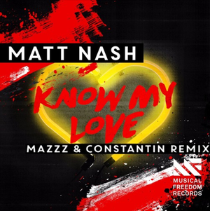 Know My Love (MazZz & Constantin Remix) (Single)