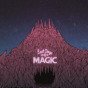 Last Days of Magic