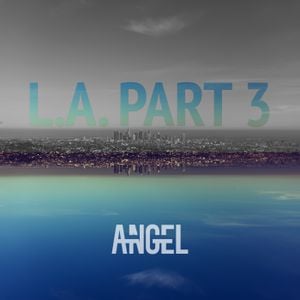 L.A. Pt 3 (Single)