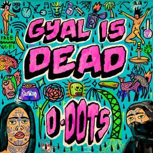 Gyal is Dead (Single)
