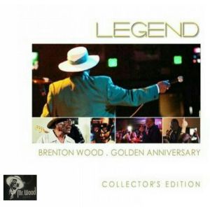 Legend: Brenton Wood Golden Anniversary Collector’s Edition
