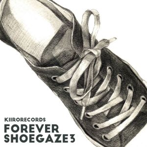 FOREVER SHOEGAZE3