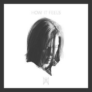 How It Feels (Single)