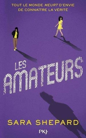 Les Amateurs, tome 1