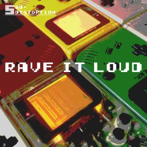 Rave It Loud