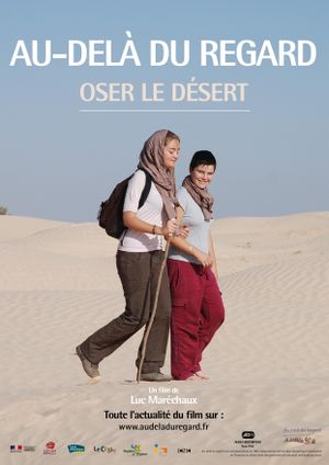 Au-delà du regard, Oser le désert