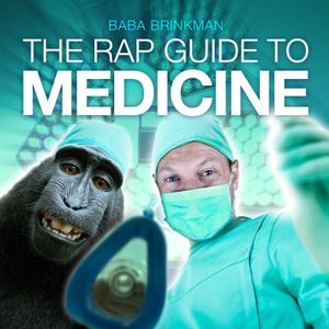 The Rap Guide to Medicine