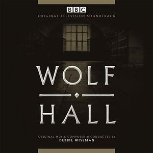 Wolf Hall: Original Television Soundtrack (OST)