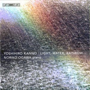 Light, Water, Rainbow…