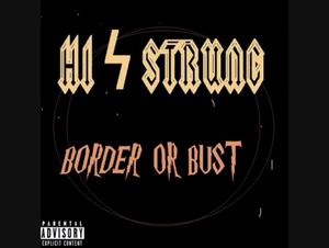 Border or Bust