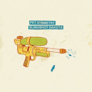 Pet Symmetry / Slingshot Dakota (Single)