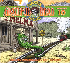 Dave’s Picks, Volume 10: Thelma, Los Angeles, CA · 12/12/69 (Live)