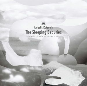 The Sleeping Beauties: A Collection of Early and Unreleased Works