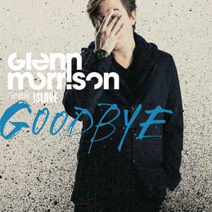 Goodbye (Glenn's Big Beat Mix)