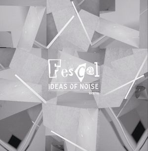 Ideas of Noise (EP)