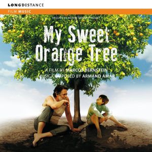 My Sweet Orange Tree & Amazonia Eterna (Original Soundtrack) (OST)