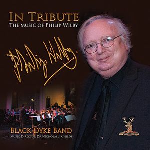 In Tribute: The Music of Philip Wilby