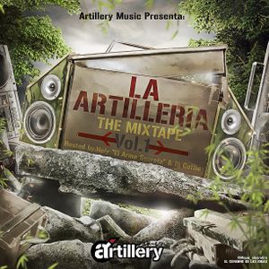 La artillería: The Mixtape, Volume 1