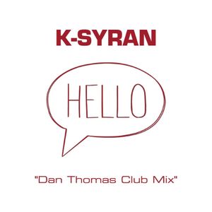 Hello (Dan Thomas club mix)
