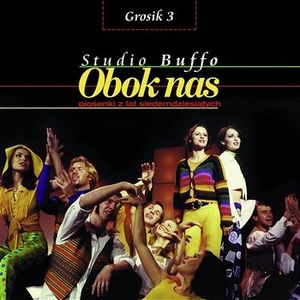 Grosik 3: Obok nas