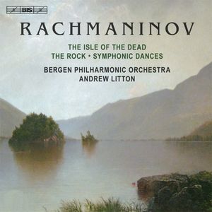 Symphonic Dances / The Isle of the Dead / The Rock