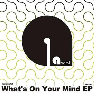 What's On Your Mind EP (EP)