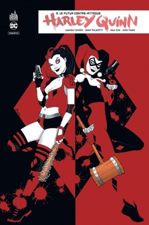 Le futur contre-attaque - Harley Quinn (Rebirth), tome 3