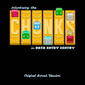 Chunks/Data Entry Sentry Original Sound Version (OST)