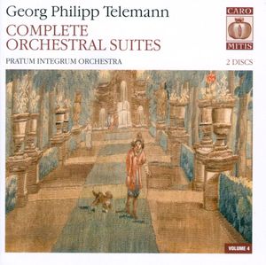 Complete Orchestral Suites, Volume 4