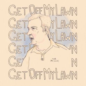 Get Off My Lawn (EP)