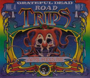 Road Trips, Volume 4, No. 2: April Fools' '88 (Live)