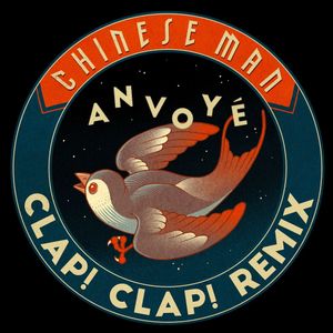 Anvoyé (Clap! Clap! Remix) (Single)