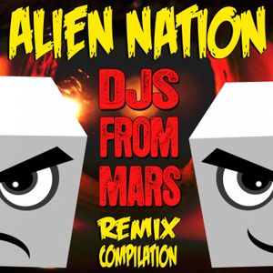 Alien Nation - The Remix Compilation, Volume 1