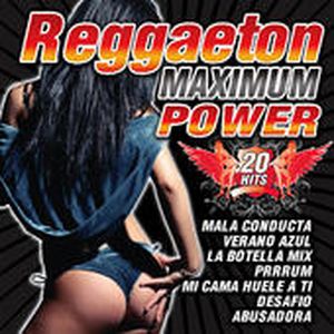 Reggaeton Maximum Power