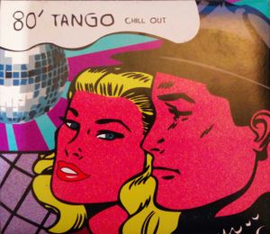 80' Tango Chill Out
