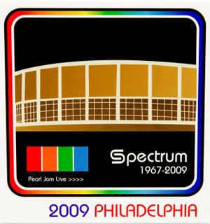2009 Philadelphia Spectrum Box Set (Live)