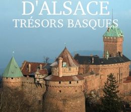 image-https://media.senscritique.com/media/000018048615/0/chateaux_d_alsace_tresors_basques.jpg