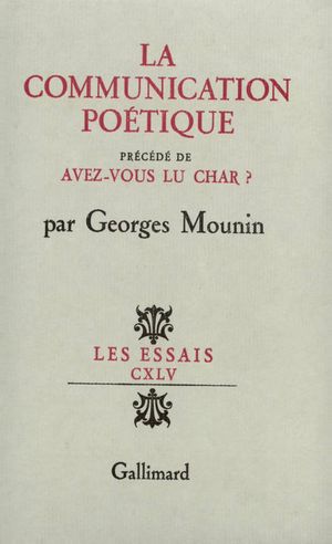 La communication poétique (précédé de Avez-vous lu Char ?)